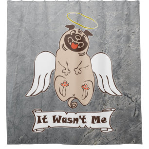 It Wasn't Me angel pug funny quote   