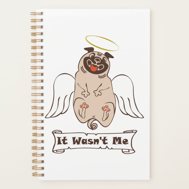 It Wasn't Me angel pug funny quote    (Devant)