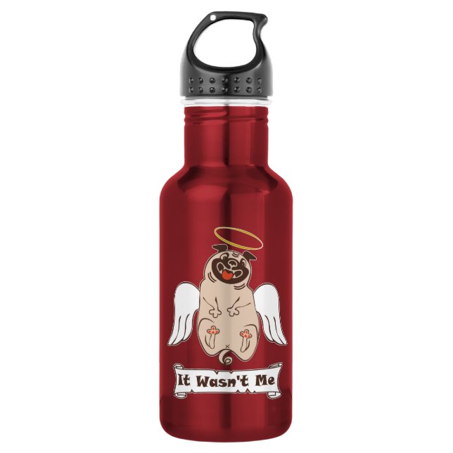 It Wasn't Me angel pug funny quote   532 Ml Water Bottle (Front)