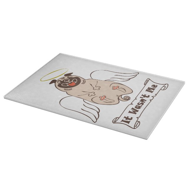It Wasn't Me angel pug funny quote    Cutting Board (Corner)