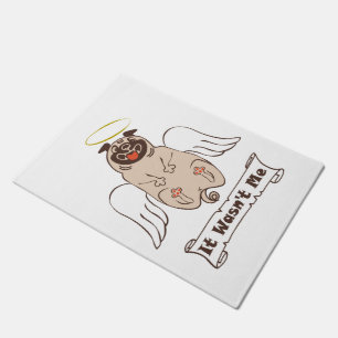 It Wasn't Me angel pug funny quote    Doormat