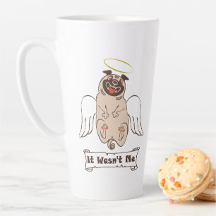 It Wasn't Me angel pug funny quote   Latte Mug