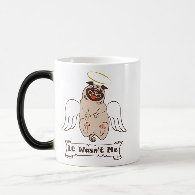 It Wasn't Me angel pug funny quote   Magic Mug (Left)