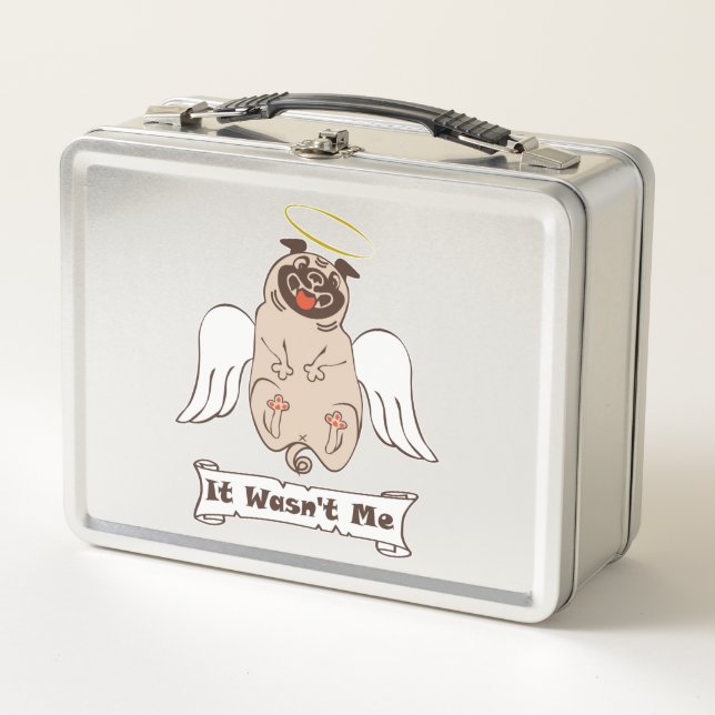 It Wasn't Me angel pug funny quote    Metal Lunch  Box (Front)
