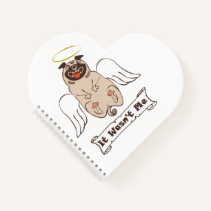 It Wasn't Me angel pug funny quote    Notebook
