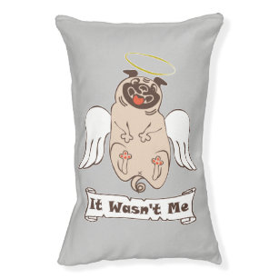It Wasn't Me angel pug funny quote    Pet Bed