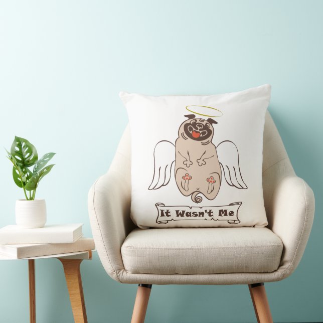 It Wasn't Me angel pug funny quote    Throw Pillow (Chair)