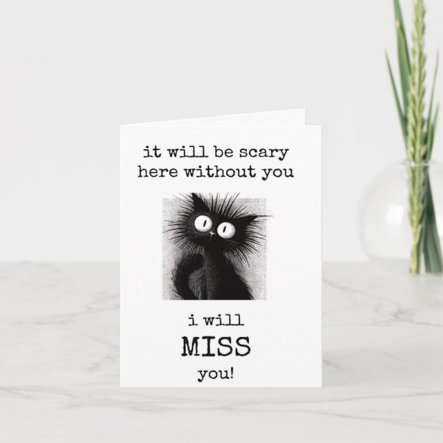 It Will Be Scary Here Without You, Leaving Card (Front)