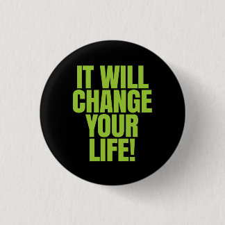 It will change your life - It Works! Global 1 Inch Round Button
