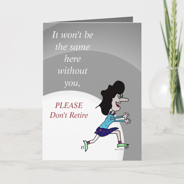 It Won't Be The Same Retirement Card (Front)