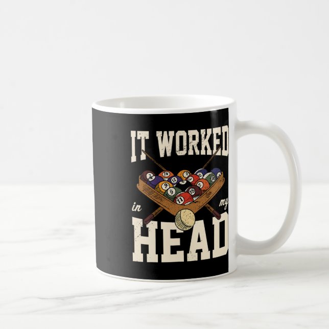 It Worked In My Head Billard Player Snooker Pool P Coffee Mug (Right)