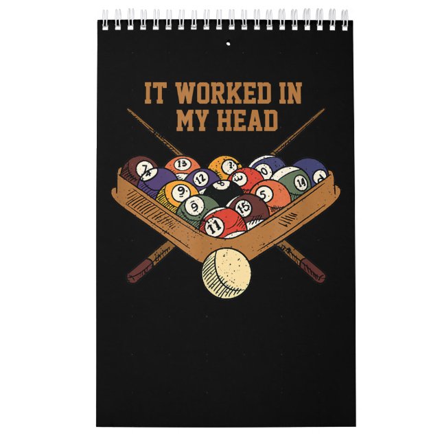 It Worked In My Head Billiards Gift 8-Ball Pool Calendar (Cover)