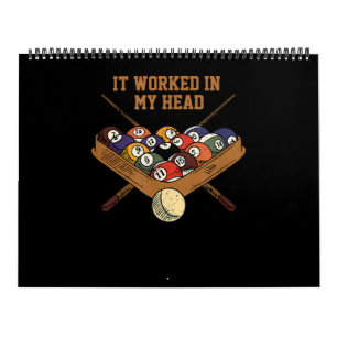It Worked In My Head Billiards Gift 8-Ball Pool Calendar