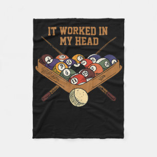 It Worked In My Head Billiards Gift 8-Ball Pool Fleece Blanket