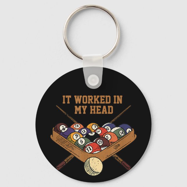 It Worked In My Head Billiards Gift 8-Ball Pool Keychain (Front)