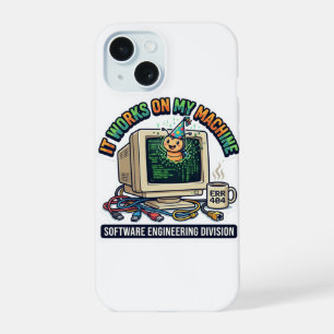 It Works On My Machine - Software Engineer Program iPhone 15 Case