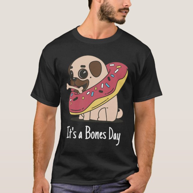 It&x27 ; s a Bones Day Carlin classique T-shirt 16 (Devant)