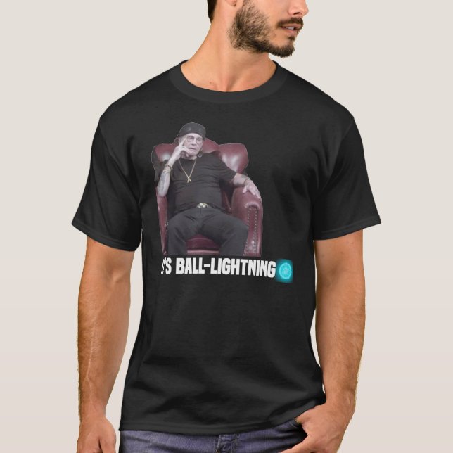It&x27;s Ball-lightning! Osborne&x27;s want to bel T-Shirt (Front)