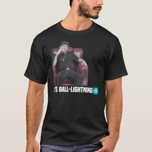 It&X27;S Ball-Lightning! Osborne&X27;S Want To Bel T-Shirt (Front)