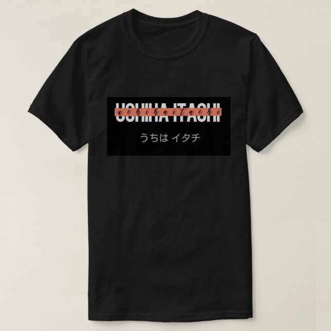 Itachi uchiha tshirt (Design Front)