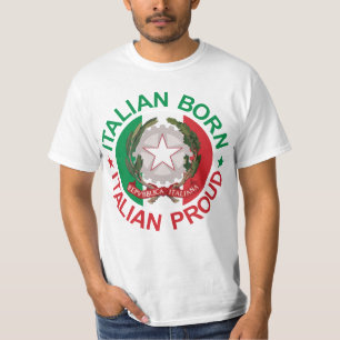 Italian Born Italian Proud T-Shirt