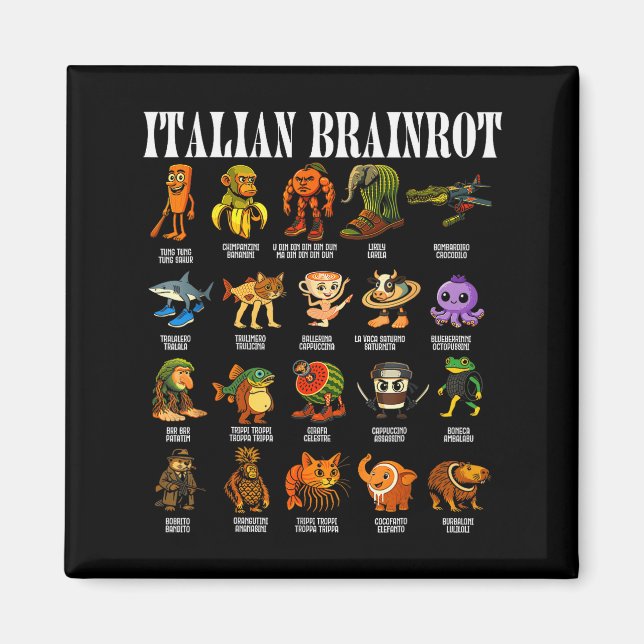 Italian Brain Rot Italian Brainrot Funny Memes  Magnet (Front)