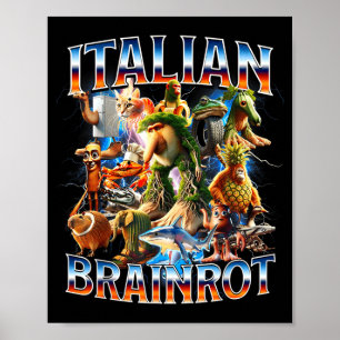 Italian-brainrot ai generated animals gen z men poster