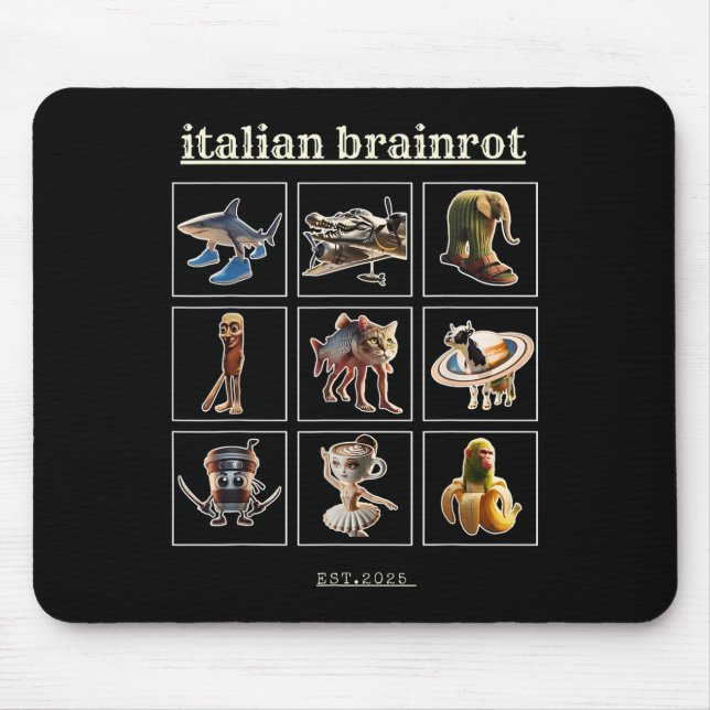 Italian Brainrot Characaters Meme Gen Z Funny Humo Mouse Pad (Front)