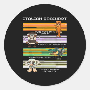 Italian Brainrot Meme Funny Compilation Character Classic Round Sticker