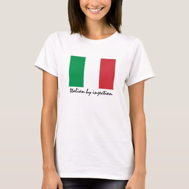Italian by injection funny T-Shirt (Front)
