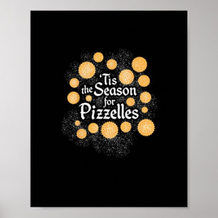 Italian Christmas Tis The Season For Pizzelles Poster