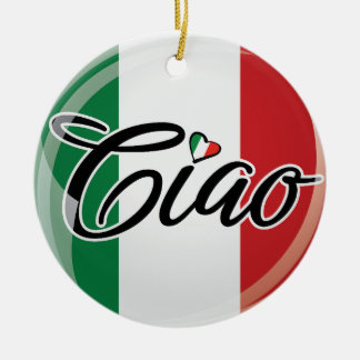 Italian Ciao Italian Flag Heart Design Ceramic Ornament