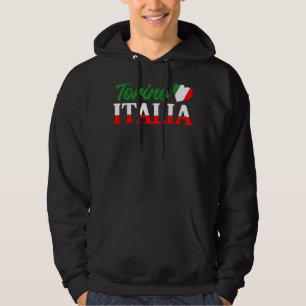 Italian City Italy Born Culture Cute Torino Italia Hoodie