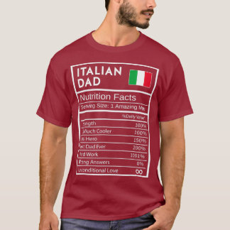 Italian Dad Nutrition Facts National Pride Gift T-Shirt