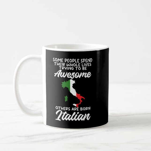 Italian Flag Italians are awesome funny Italian Lo Coffee Mug (Left)
