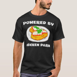 Italian Foodie Parmesan Powered By Chicken Parm T-Shirt