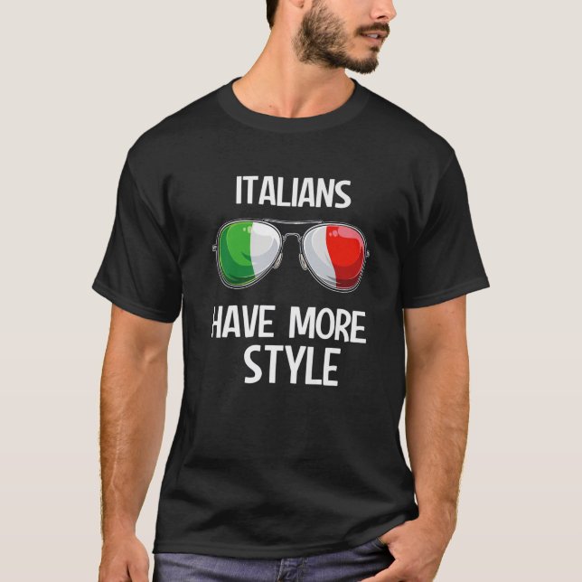 Italian Fun Italy Slang Italia Pun Italians Have M T-Shirt (Front)