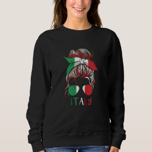 Italian Girl Italy Girls Italia Women Italian Flag Sweatshirt