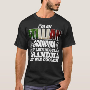 ITALIAN GRANDMA 112 T-Shirt