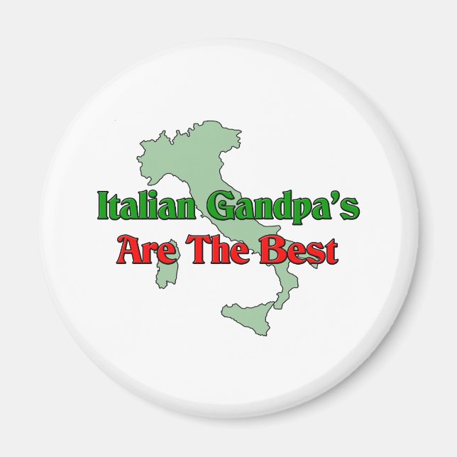 Italian grandpa's are the best magnet (Front)