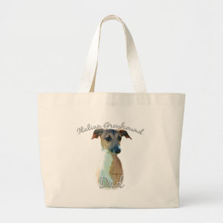 Italian Greyhound Dad 2 Large Tote Bag