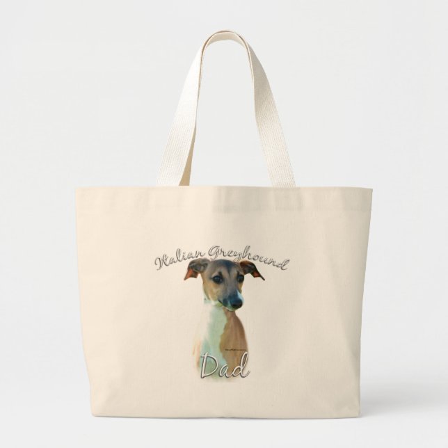 Italian Greyhound Dad 2 Large Tote Bag (Front)