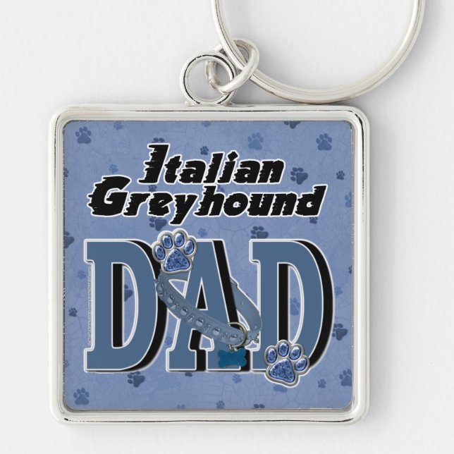 Italian Greyhound DAD Keychain (Front)