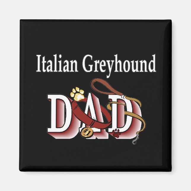 italian greyhound dad Magnet (Front)