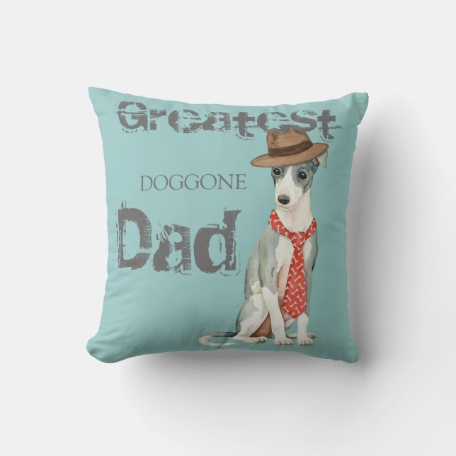 Italian Greyhound Dad Throw Pillow (Front)
