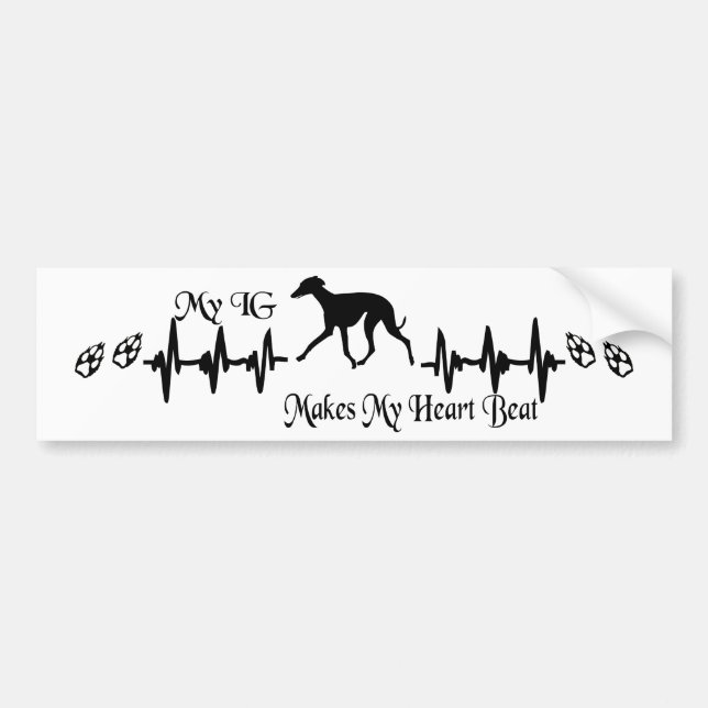Italian Greyhound Heart Beat Bumper Sticker (Front)