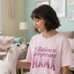 Italian Greyhound Mama Gift for Dog Mom T-Shirt