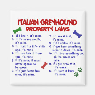 ITALIAN GREYHOUND Property Laws Magnet