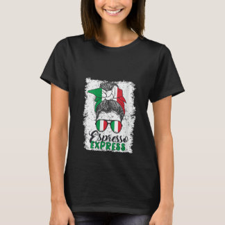Italian Messy Bun Funny Quote Italy Flag T-Shirt