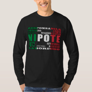 Italian Nephews & Grandsons : Qualities T-Shirt